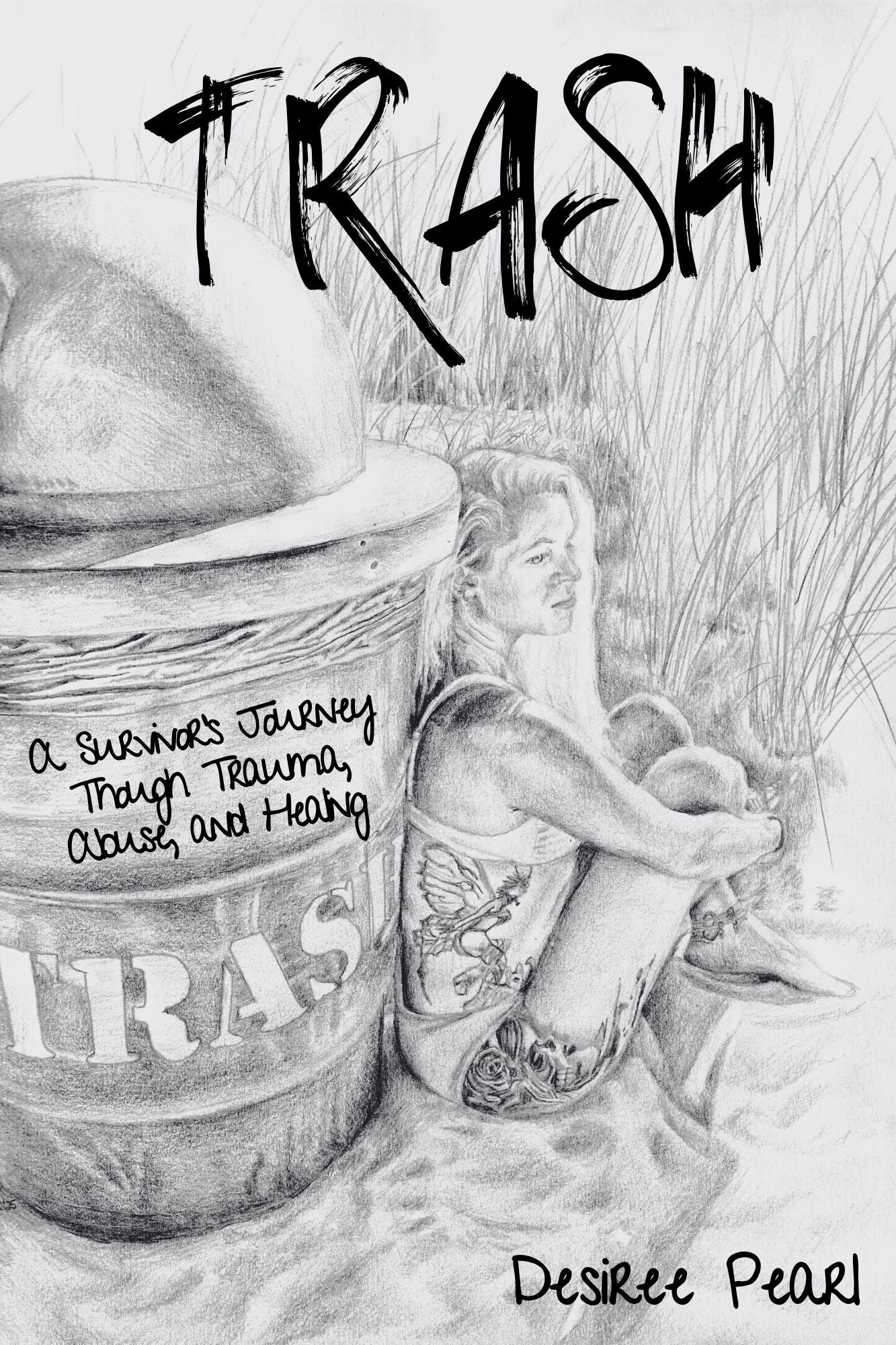Trash: A Survivor's Journey Through Trauma, Abuse, and Healing
