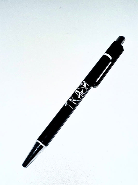 TRASH Pen